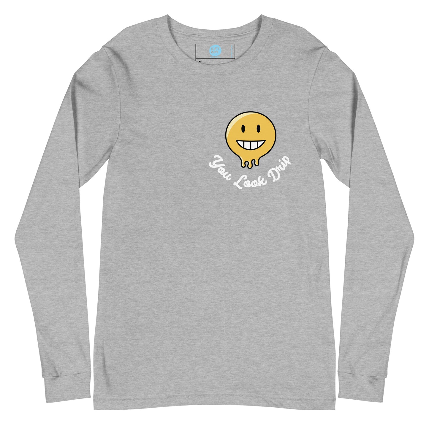 You Look Drip Long Sleeve Tee