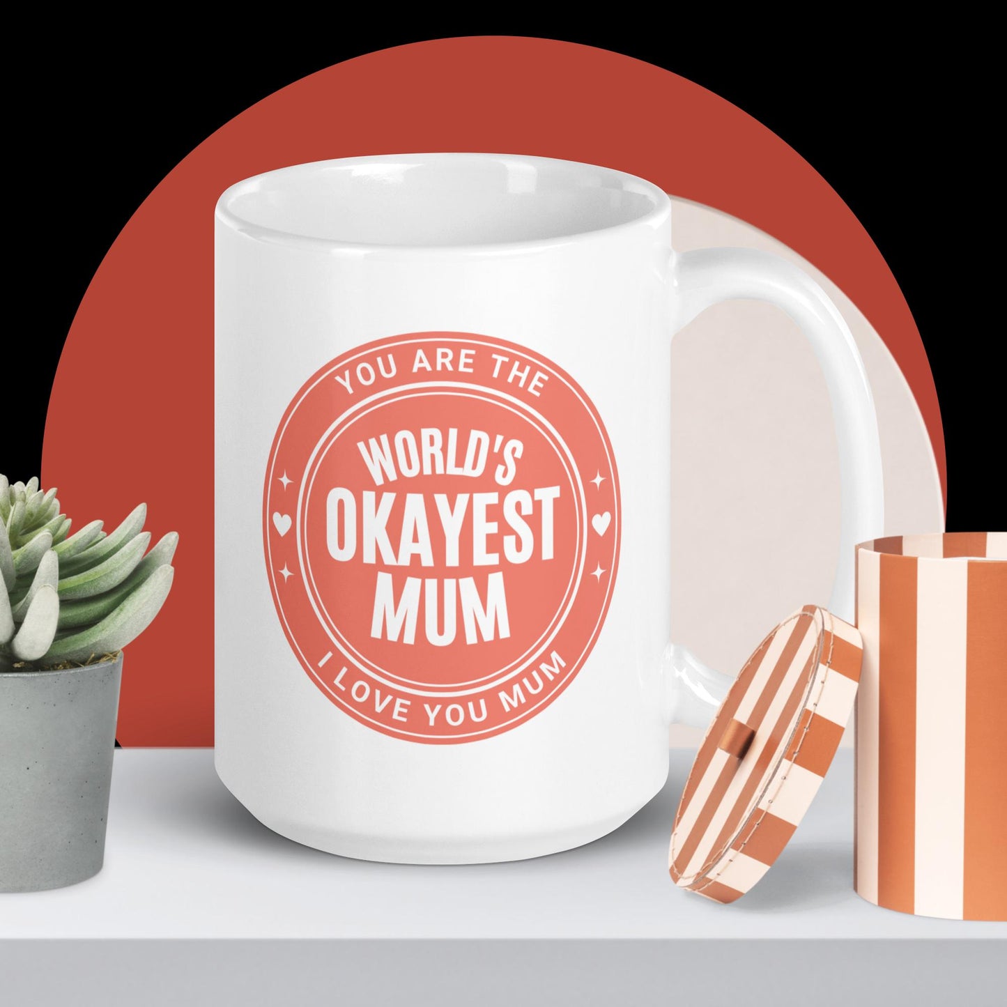 World Okayest Mum mug