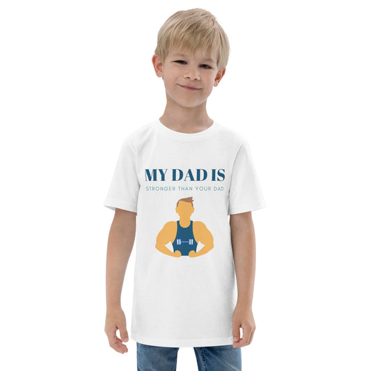 Kids "My Dad is stronger than your Dad" T-shirt