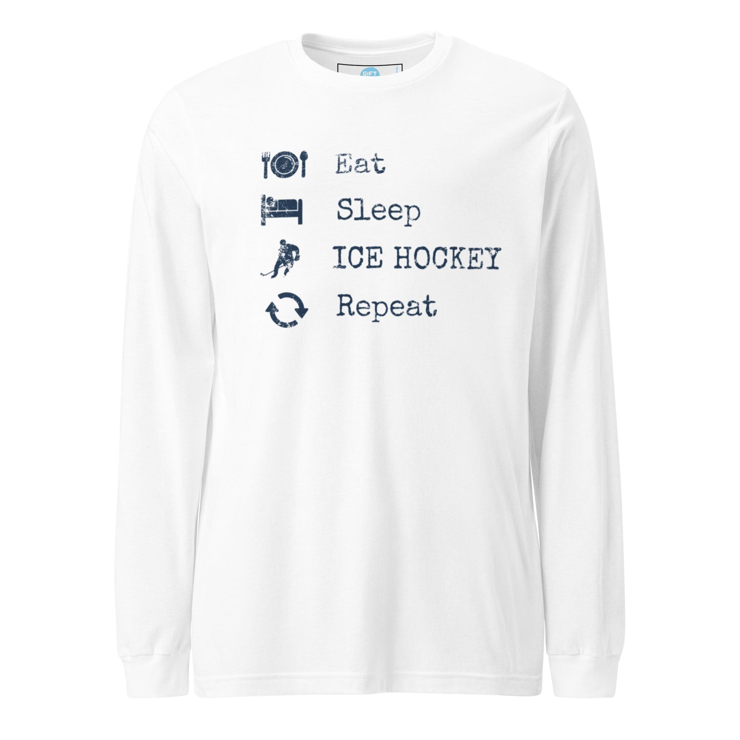 Eat Sleep Hockey Repeat Long Sleeve Tee